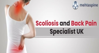 Scoliosis and Back Pain Specialist UK pptx