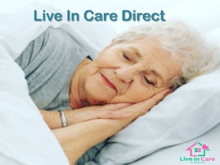 Unexpected Services By Live-In Carers