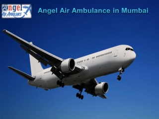 Acquire Fully Secured Air Medical Transportation via Angel Air Ambulance Service in Mumbai (2)