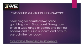 3we Online Gambling In Singapore  3wesg.com