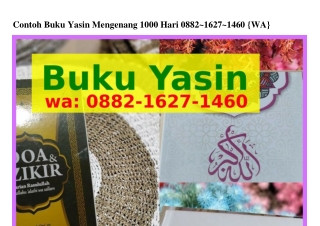 Contoh Buku Yasin Mengenang 1000 Hari O882-1Ϭ27-1ㄐϬO{WhatsApp}