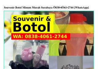 Souvenir Botol Minum Murah Surabaya 08౩8–40Ϭl–2ᜪ44(whatsApp)