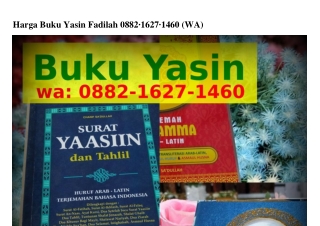 Harga Buku Yasin Fadilah 088ᒿ~16ᒿ7~1ㄐ60(whatsApp)