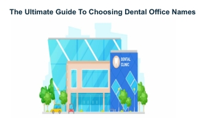 The Ultimate Guide To Choosing Dental Office Names