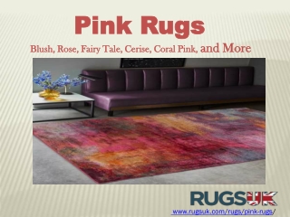 Pink Rugs | Blush, Rose, Fairy Tale, Cerise, Coral Pink, and More