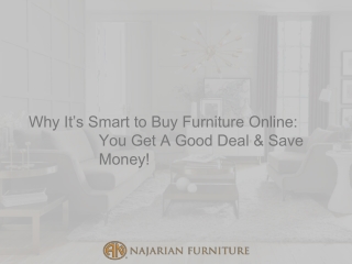 Why It’s Smart to Buy Furniture Online You Get A Good Deal & Save Money