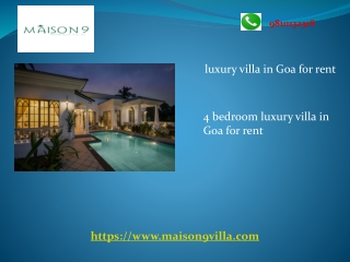 4 bedroom luxury villa in Goa for rent