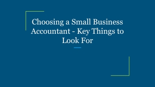 Choosing a Small Business Accountant - Key Things to Look For