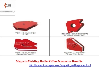 Magnetic Welding Holder Offers Numerous Benefits