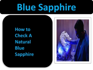 How to Check A Natural Blue Sapphire