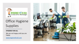 Office Hygiene Supplies​