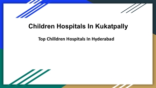 Children Hospitals In Kukatpally