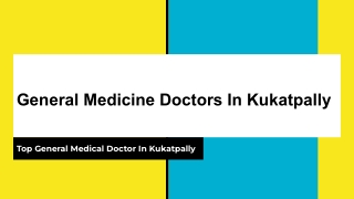 General Medicine Doctors In Kukatpally