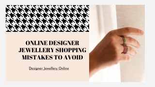 ONLINE DESIGNER JEWELLERY SHOPPING MISTAKES TO AVOID