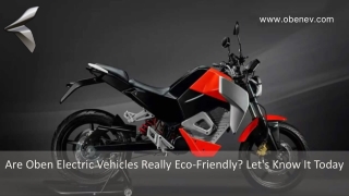 Are Oben Electric Vehicles Really Eco-Friendly Let's Know It Today