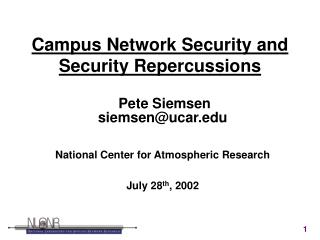Campus Network Security and Security Repercussions