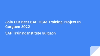 Join Our Best SAP HCM Training Project In Gurgaon 2022