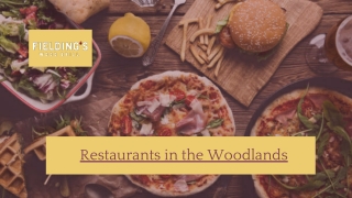 Restaurants in the Woodlands