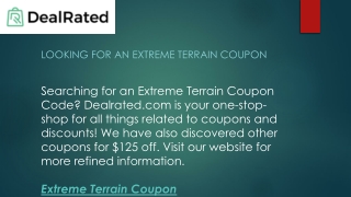 Looking for an Extreme Terrain Coupon