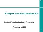 Smallpox Vaccine Downselection