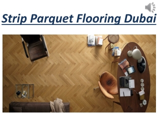 Strip Parquet Flooring In Dubai