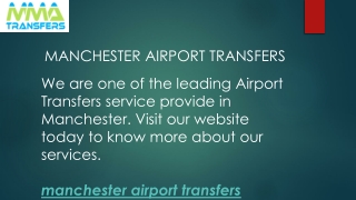 Manchester Airport Transfers  MMA Transfers