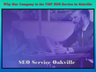 Why Our Company is the TOP SEO Service in Oakville