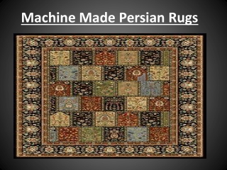 Machine Made Persian Rugs In Dubai