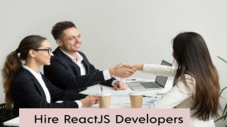 Get A Chance To Hire The Best ReactJS Developers