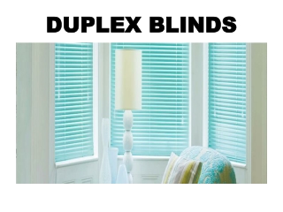 Duplex Blinds In Dubai