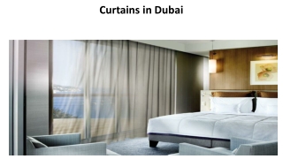 Curtains in dubai bestblindsdubai