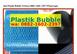 Jual Plastik Bubble Terbaru O88ᒿ•l6Oᒿ•ᒿᣮ9ᜪ[WhatsApp]