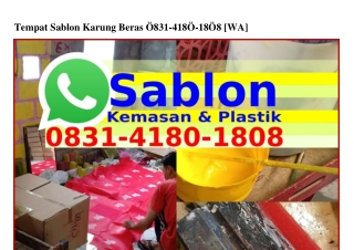 Tempat Sablon Karung BerasTempat Sablon Karung Beras ౦8ᣮ1·418౦·18౦8(whatsApp)