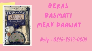TERBAIK, WA : 0896-8613-0890, Agen Beras Basmati Merk Daawat Di Jogja