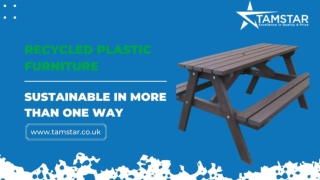 Recycled Plastic Furniture: Sustainable in more than one way