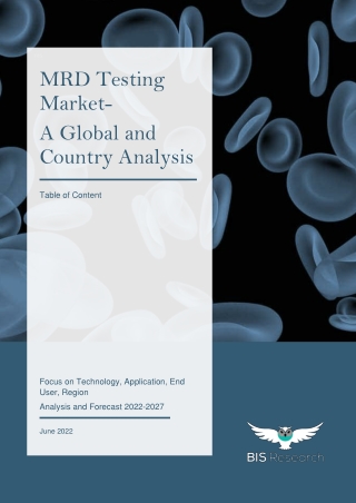 TOC - Global MRD Testing Market (2021-2027)