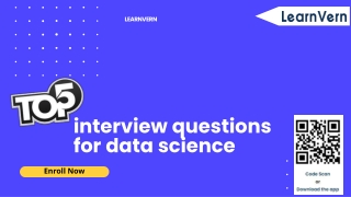 Top 5 interview questions for data science