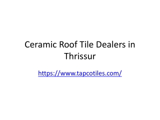 Ceramic Roof Tile Dealers in Thrissur