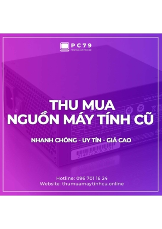 Thu Mua Nguồn Máy Tính Cũ Giá Cao Tại Tp HCM