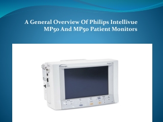 A General Overview Of Philips Intellivue MP50 And MP50 Patient Monitors