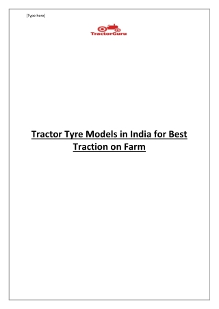 Tractor Tyre Models in India for Best Traction on Farm