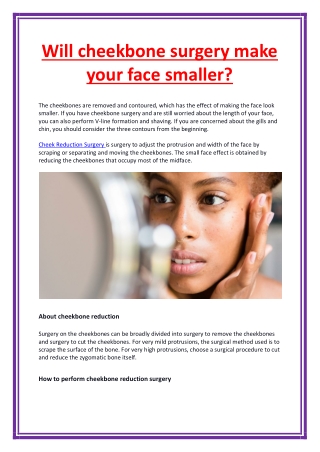 Will cheekbone surgery make your face smaller