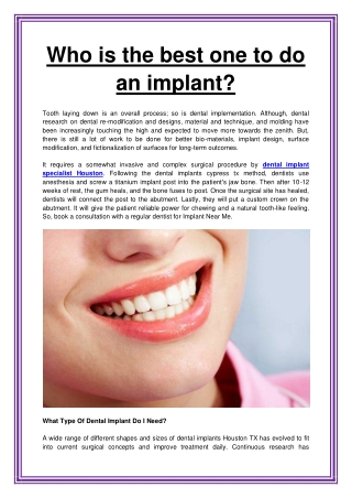 Who is the best one to do an implant