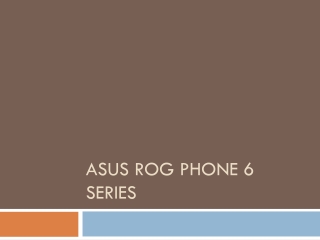 Asus Rog Phone 6 Series