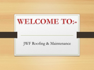 JWF Roofing & Maintenance