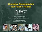 Complex Emergencies and Public Health