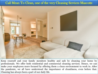 Call Mean To Clean- One of The Very Cleaning Services Mascotte
