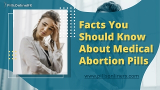 Facts You Should Know About Medical Abortion Pills