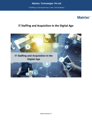 IT Staffing and Acquisition in the Digital Age - Maintec