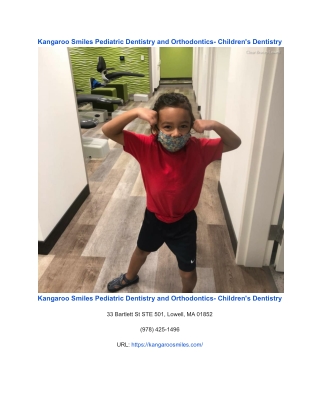 Kangaroo Smiles Pediatric Dentistry and Orthodontics- Children's Dentistry